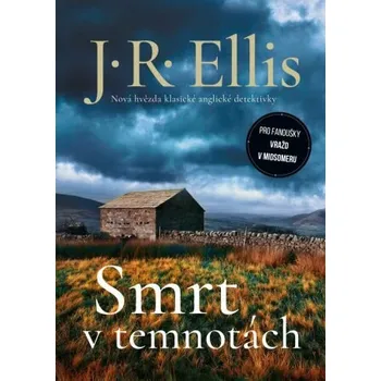 Smrt v temnotách - J. R. Ellis (2023, pevná)