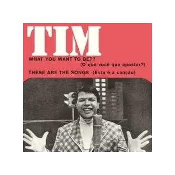 Zahraniční hudba SP Tim Maia: What You Want To Bet? / These Are The Songs 2018