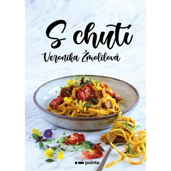 Kniha S chutí - Veronika Žmolilová (E-Kniha)