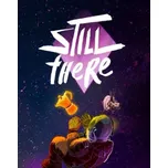 Still There PC - digitální verze - Hraj již za pár minut