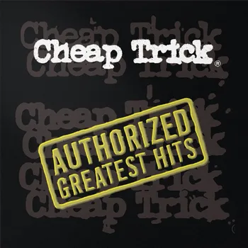Zahraniční hudba Cheap Trick : Authorized Greatest Hits LP