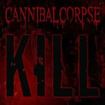 Zahraniční hudba LP Cannibal Corpse: Kill 2025
