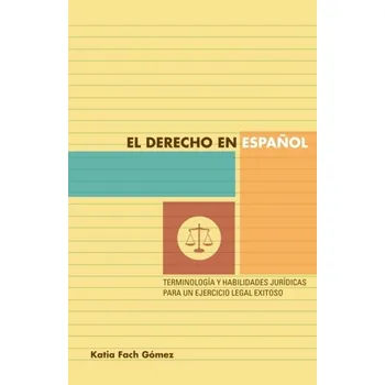 Španělský jazyk El derecho en espanol - Fach Gomez, Katia