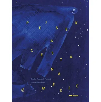 Kniha Pejsek a cesta na Měsíc - Leona Hlavinková (E-Kniha)