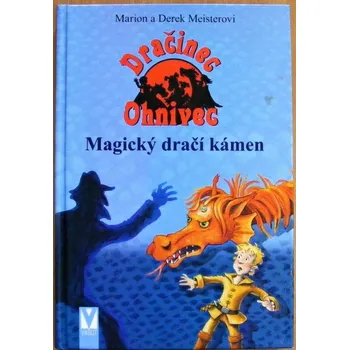 Magický dračí kámen - Marion Meister & Derek Meister