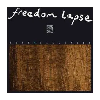 Zahraniční hudba LP Adam Halliwell: Freedom Lapse 2023 Insert Vinyl