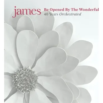 Zahraniční hudba James - Be Opened By The Wonderful (2CD, 0335210)