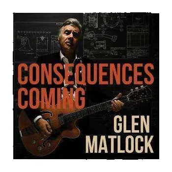 Zahraniční hudba LP Glen Matlock: Consequences Coming 2023
