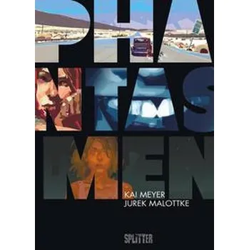 Komiks pro dospělé Phantasmen (Graphic Novel, limitierte Vorzugsausgabe) - Kai Meyer