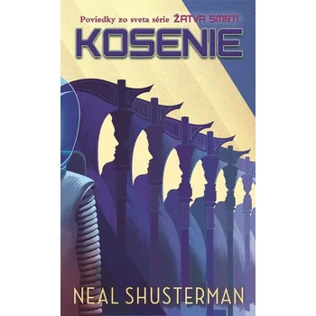 Kniha Kosenie - Neal Shusterman (E-Kniha)