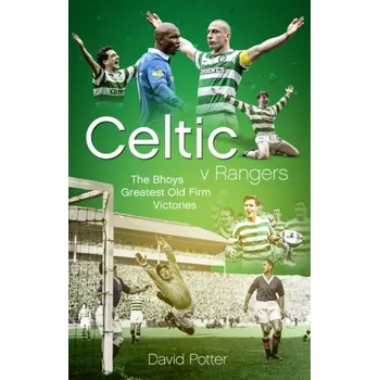 Celtic v Rangers - Potter, Dylan David