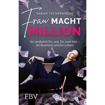 Frau macht Million - Tschernigow, Sarah