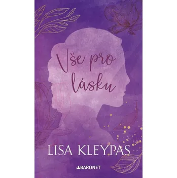 Kniha Vše pro lásku - Lisa Kleypas (E-Kniha)
