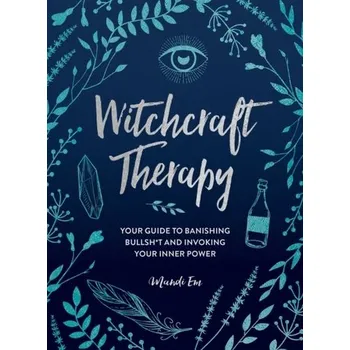 Populárně naučná literatura pro dospělé Witchcraft Therapy - Munro, Mandi