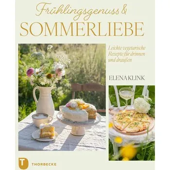 Frühlingsgenuss & Sommerliebe - Klink, Elena