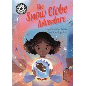 Učebnice The Snow Globe Adventure - Caroline Walker Miano