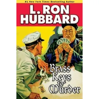 Brass Keys to Murder - L. Ron Hubbard