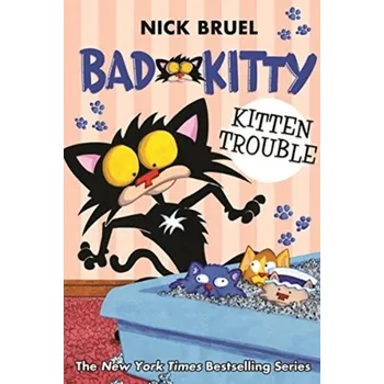 Umění BAD KITTY KITTEN TROUBLE - Bruel Nick