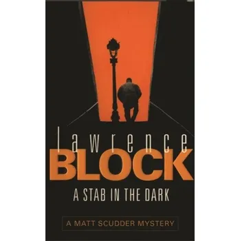 A Stab in The Dark - Lawrence Block