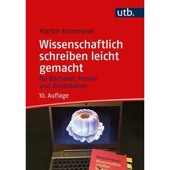Wissenschaftlich schreiben leicht gemacht - Kornmeier, Martin [DE] (2024, Brožovaná, UTB GmbH)