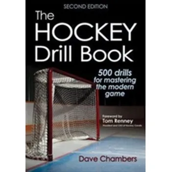 The Hockey Drill Book - Chambers, Dave