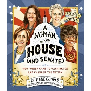A Woman in the House (and Senate) (Revised and Updated) - Cooper, Ilene