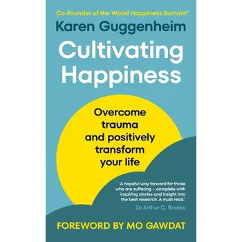 Kniha Cultivating Happiness - Guggenheim, Karen