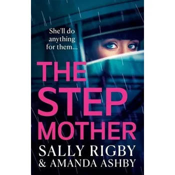 The Stepmother - Members of British Association; Aldridge, Sally; Rigby, Sally