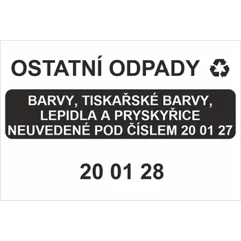 Ostatní odpady 200128 - Barvy, tiskařské barvy, lepidla .... Samolepka PVC A7 (105 x 74 mm)