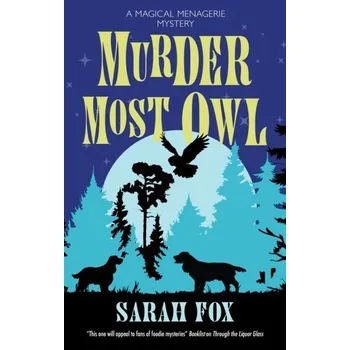 Beletrie pro dospělé Murder Most Owl - Fox, Sarah