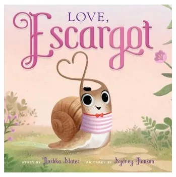 První čtění Love, Escargot - Slater, Dashka [EN] (2023, Formát desky, Farrar, Straus & Giroux Inc)