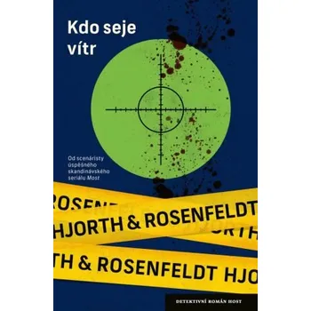 Kdo seje vítr - Michael Hjorth, Hans Rosenfeldt