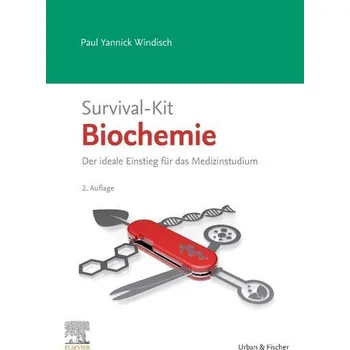 Survival-Kit Biochemie - Windisch, Paul Y. [DE] (2024, Brožovaná, Urban & Fischer/Elsevier)