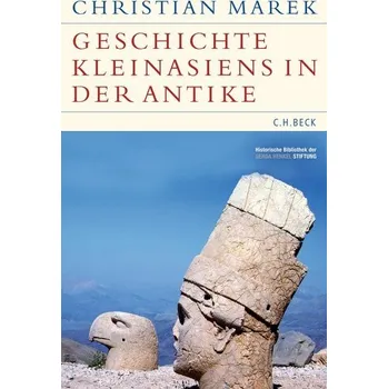 Geschichte Kleinasiens in der Antike - Marek, Christian [DE] (2024, Firma, C.H. Beck)