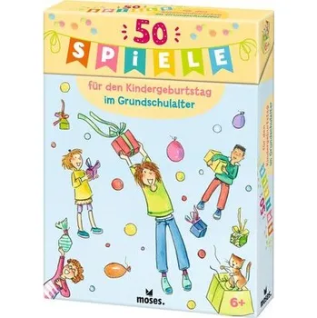 50 Spiele für den Kindergeburtstag im Grundschulalter - Anna Bernhard, Silvia Schmitz