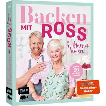 Backen mit Ross Antony und Mama Vivien - Antony, Ross
