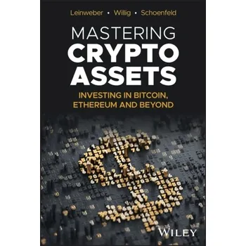 Mastering Crypto Assets - Leinweber, Martin