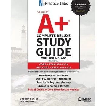 Technika CompTIA A+ Complete Deluxe Study Guide w Online Labs - Core 1 Exam 220-1101 and Core 2 Exam 5th Edition - Docter, Quentin; Dulaney, Emmett; Skandier, Toby