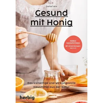 Gesund mit Honig - Mix, Detlef