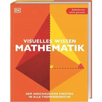 Příroda Visuelles Wissen. Mathematik - Roth, Katja