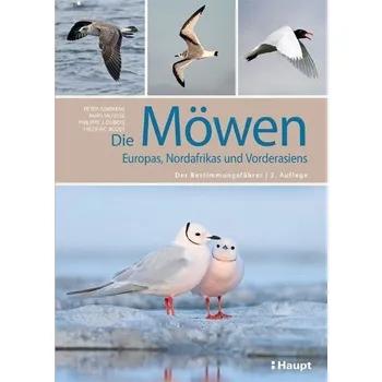 Příroda Die Möwen Europas, Nordafrikas und Vorderasiens - Adriaens, Peter [DE] (2024, Brožovaná / brožovaná, Haupt Verlag AG)