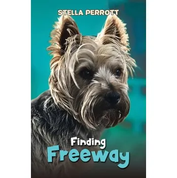 Kniha Finding Freeway - Perrott, Stella