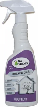 Čisticí prostředek do koupelny a kuchyně Nasucho Ultra nano čistič koupelny 500 ml