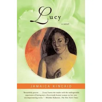 Jamaica Kincaid - LUCY – Jamaica Kincaid (EN)