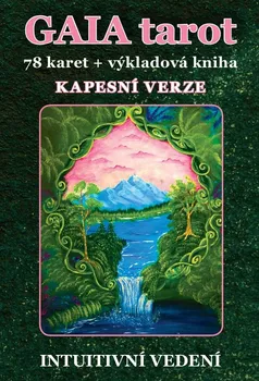 Gaia tarot: Kniha a 78 karet: Kapesní verze - Veronika Kovářová (2023, brožovaná)