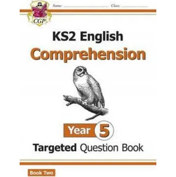 Cizí jazyk KS2 English Targeted Question Book: Year 5 Reading Comprehension - Book 2 (with Answers) – CGP Books (EN)