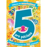 Zábava se samolepkami pro pětileté -…
