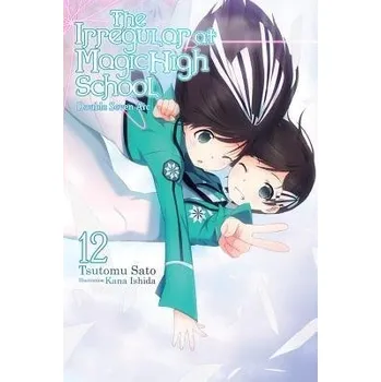 Irregular at Magic High School, Vol. 12 (light novel) - Ishida, Kana a Sato, Tsutomu