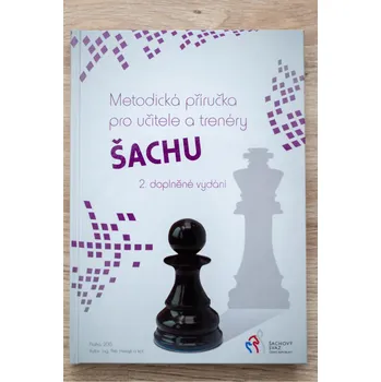 Metodická príručka pre trénerov a učiteľov šachu