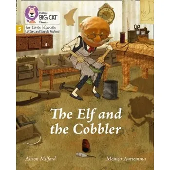 Cizí jazyk The Elf and the Cobbler - Milford, Alison